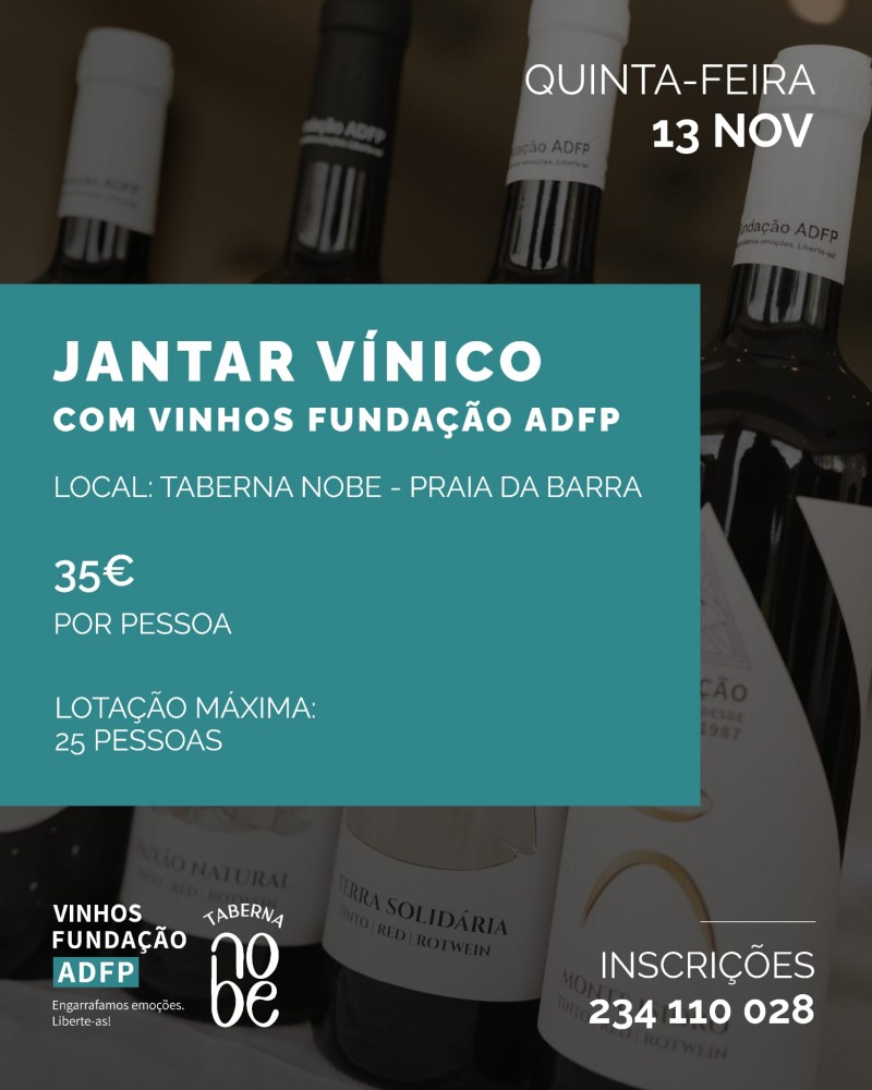 Convite – Jantar Vínico “Vinhos Fundação ADFP fora de portas” 